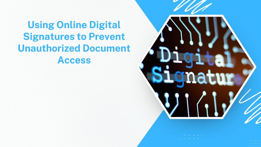 Using Online Digital Signatures to Prevent Unauthorized Document Access (2)