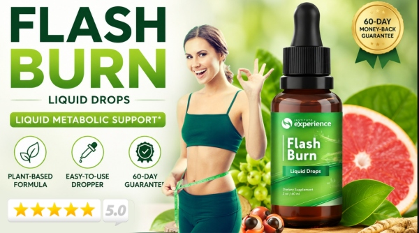 Flash Burn Drops Guide: Safe and Effective Weight Support Supplement Overview